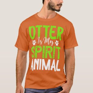 Camiseta Otter es mi animal espiritual - Otters Lover
