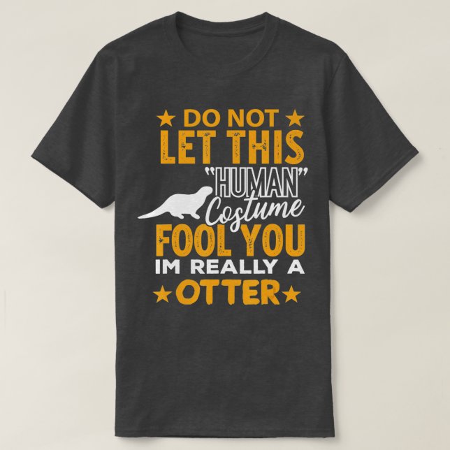 Camiseta Otter Halloween Shirt Costume humano que estoy Ott (Diseño del anverso)