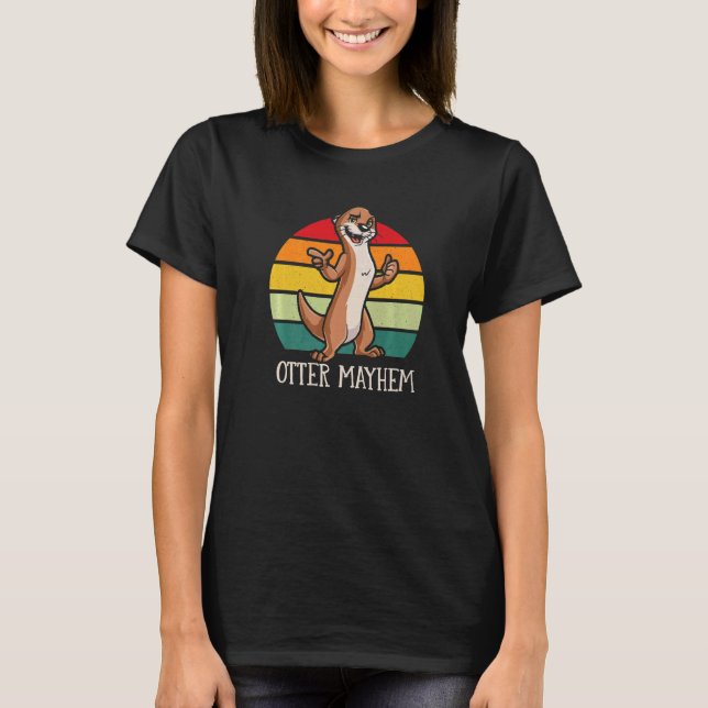 Camiseta Otter Mayhem  Otter  Humor Sea Otter Animal (Anverso)
