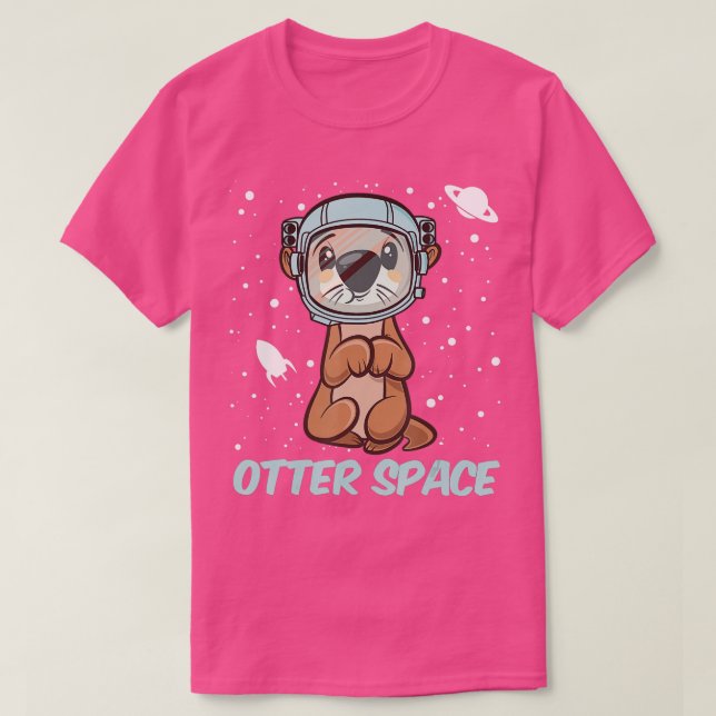 Camiseta Otter Space Funny Otter Pun (Diseño del anverso)