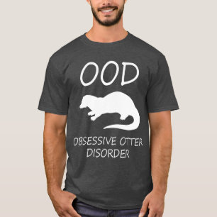 Camiseta Otter - Trastorno obsesivo de los cables del OOD