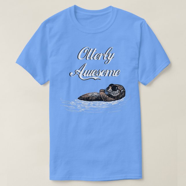 Camiseta Otterly Awesome  Funny Cool Otter pun T  humor  (Diseño del anverso)