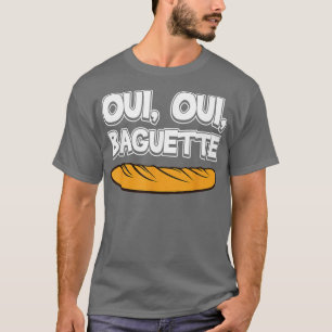Camiseta Oui Oui Baguette Guay Novelt del Orgullo Francés