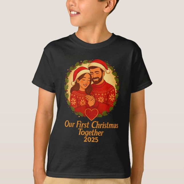 Camiseta Our First Christmas Together 2025 Matching Couple  (Anverso)