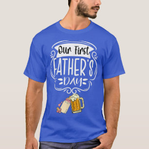 Camiseta Our First Father's day matching 2022 T-Shirt