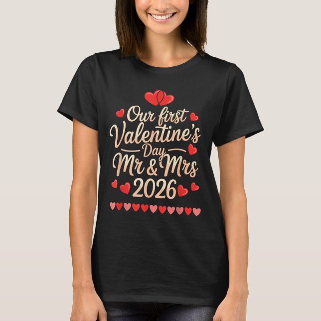 Camiseta Our First Valentines As Mr And Mrs 2026  (Anverso)