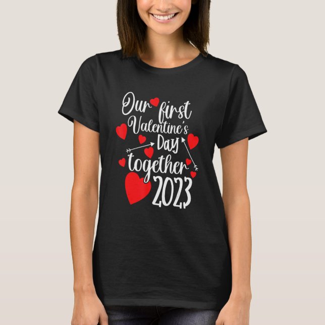 Camiseta Our First Valentines Day Together 2023 (Anverso)