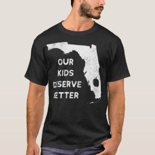 Camiseta Our Kids Deserve Better Teacher Red For Ed Florida