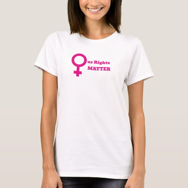 Camiseta OurRightsMatter (Anverso)