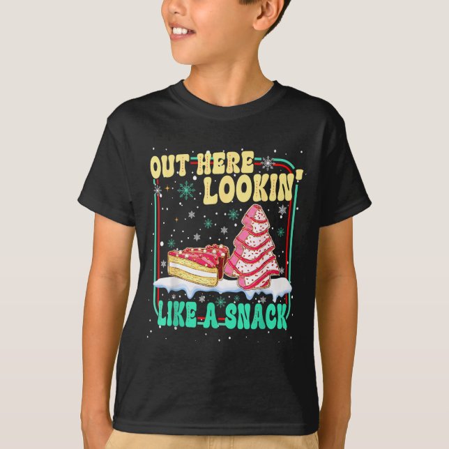 Camiseta Out Here Lookin' Like A Snack Christmas Cakes Debb (Anverso)