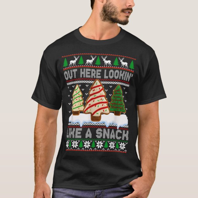 Camiseta Out Here Lookin' Like A Snack Christmas Cakes Debb (Anverso)