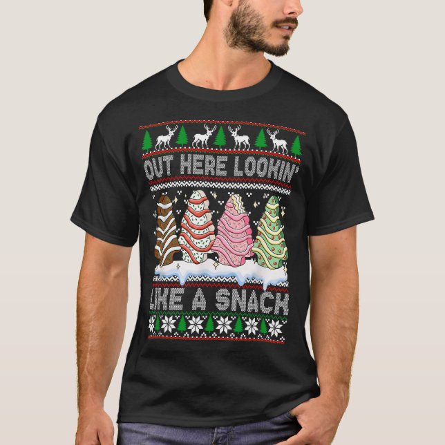 Camiseta Out Here Lookin' Like A Snack Christmas Cakes Debb (Anverso)