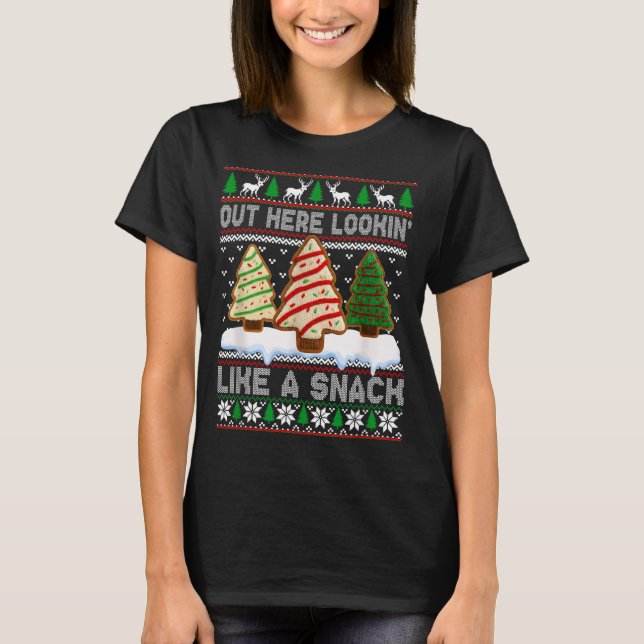 Camiseta Out Here Lookin' Like A Snack Christmas Cakes Debb (Anverso)