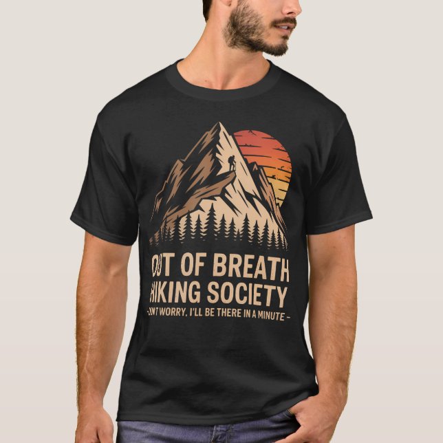 Camiseta Out Of Breath Hiking Society And Camping Or Nature (Anverso)