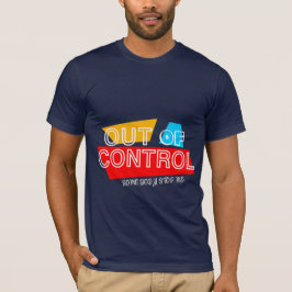 Camiseta Out of Control – Bold Typography Statement Design