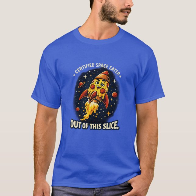 Camiseta Out of This Slice – divertido cohete de p (Anverso)
