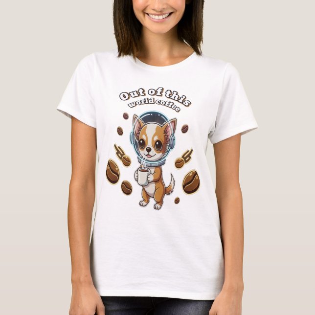 Camiseta Out of this world chihuahua  T-Shirt (Anverso)