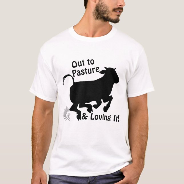 Camiseta Out to Pasture & Loving It Funny Retirement Cow (Anverso)
