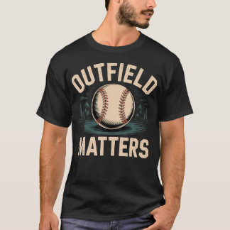 Camiseta Outfield Matters Béisbol Jardinero Atleta Deporte