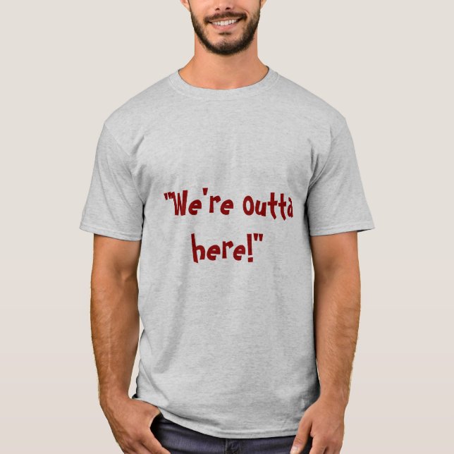 Camiseta Outta aquí (Anverso)