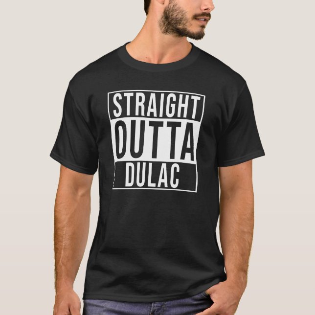 Camiseta Outta Dulac directo (Anverso)