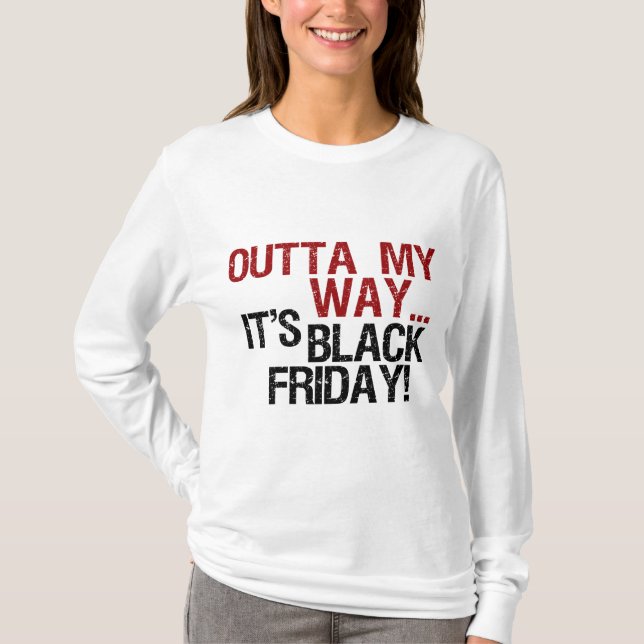 Camiseta outta mi negro viernes de la manera (Anverso)