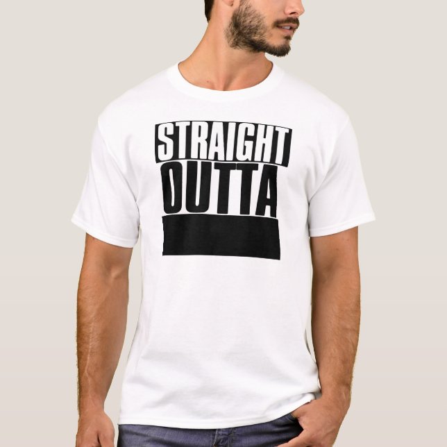 CAMISETA OUTTA RECTO PERSONALIZADO DE "SU TEXTO" (Anverso)