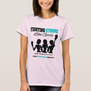 Camiseta Ovarian Cancer FIGHTING STRONG Like Girls