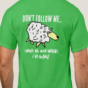 Camiseta Oveja de dibujos animados "No me sigas" en una