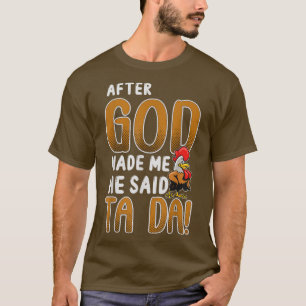 Camiseta Oveja Después De Que Dios Me Hizo Dijo Tada