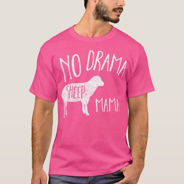 Camiseta Oveja divertida sin oveja dramática mamá (Anverso)