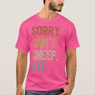 Camiseta Oveja Graciosa Perdón Por No Poder Llevar Adiós.