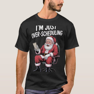 Camiseta Over-Scheduled Santa