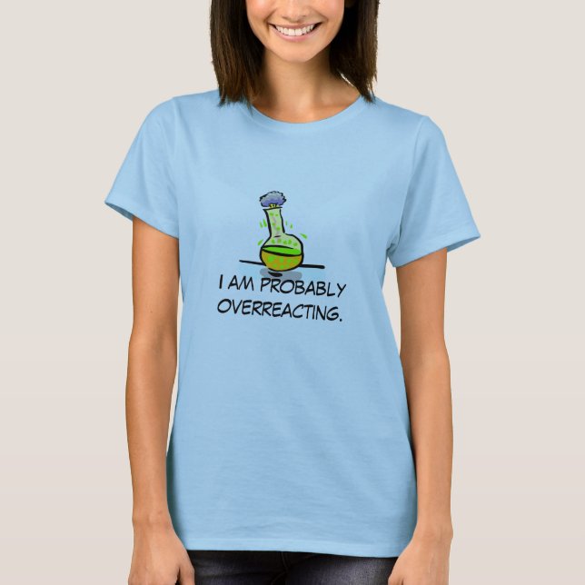 Camiseta Overreacting. probablemente (Anverso)