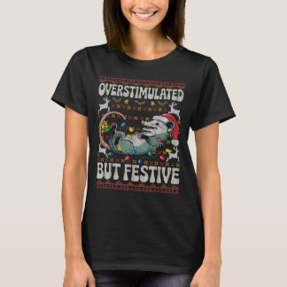 Camiseta Overstimulated But Festive Ossum Christmas Ugly Sw
