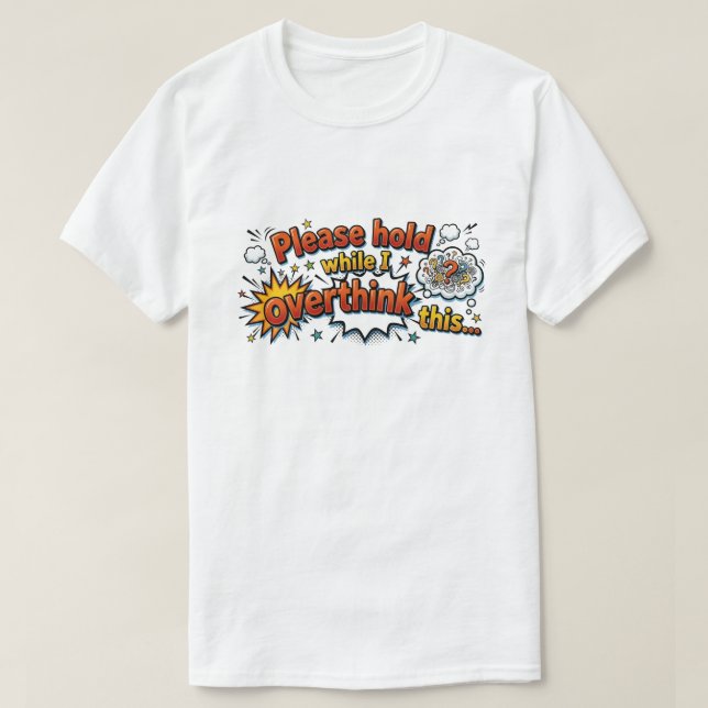 Camiseta Overthinker Funny Retro Pop Art Comic Quote (Diseño del anverso)