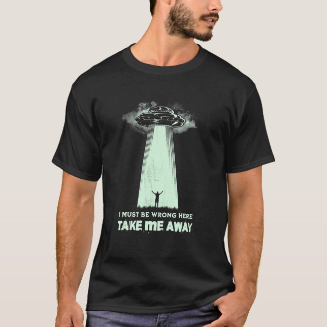 Camiseta Ovni Llévame Lejos Alien (Anverso)