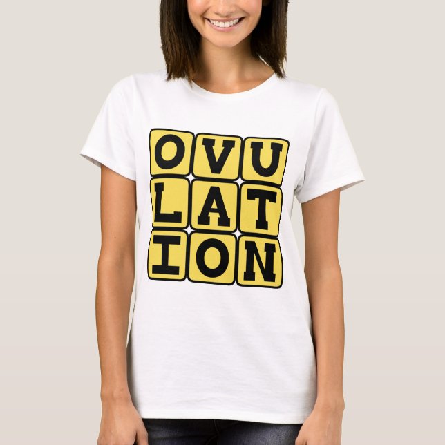 Camiseta Ovulación, Etapa del Embarazo (Anverso)