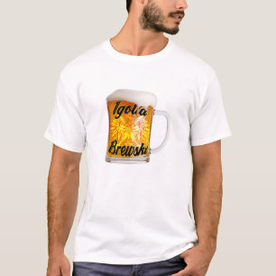 Camiseta OVW Igotta Brewski