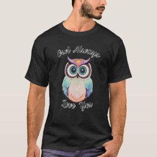 Camiseta Owl Always Love You Colorful Owl Graphic