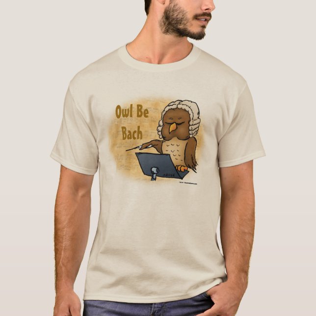 Camiseta Owl Be Bach Funny T-Shirt (Anverso)
