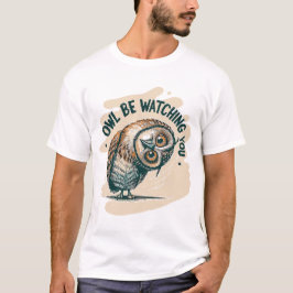 Camiseta Owl Be Watyou