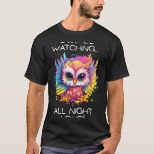 Camiseta Owl Estará Viendo Toda La Noche A Los Fiestas De P