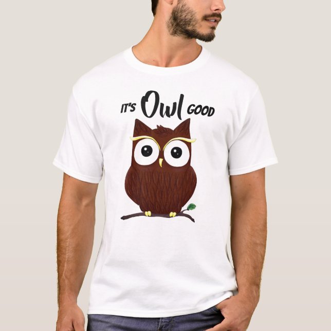 Camiseta Owl Good T-Shirt (Anverso)