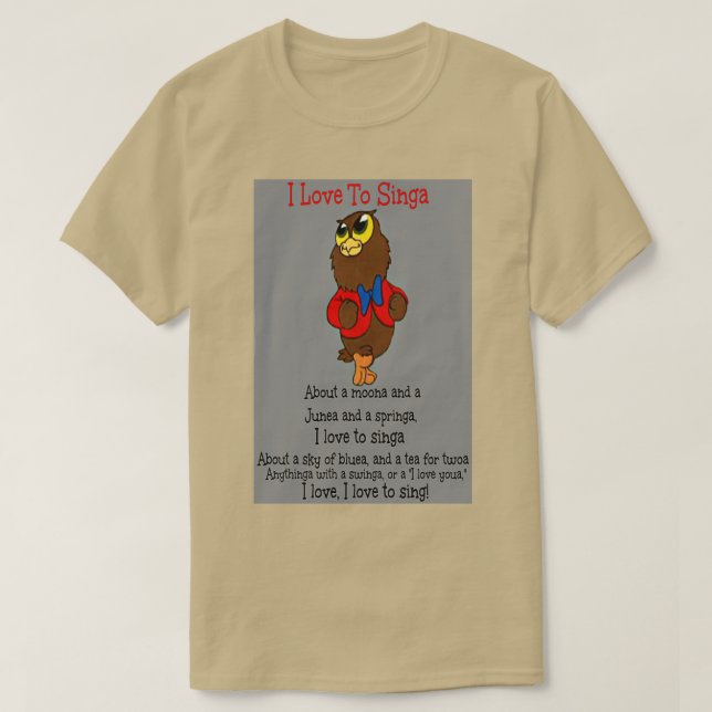 Camiseta Owl Jolson I love to Singa (Diseño del anverso)
