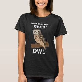 Camiseta Owl Look In My Eyes Owl
