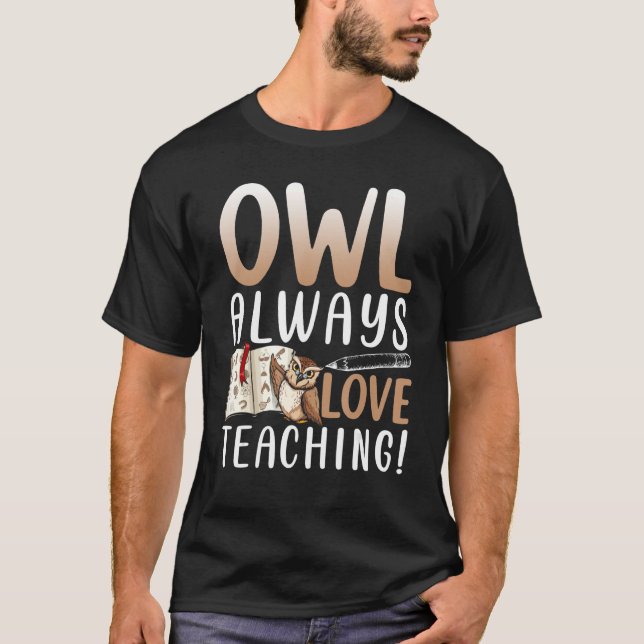 Camiseta Owl siempre ama al profesor de enseñanza (Anverso)