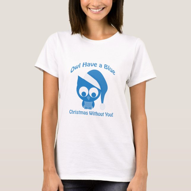 Camiseta Owl tiene Navidades azules sin ti (Anverso)
