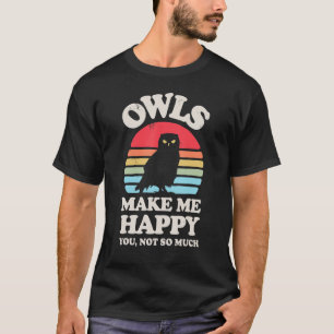 Camiseta OWLS Me Hizo Feliz No Tanto