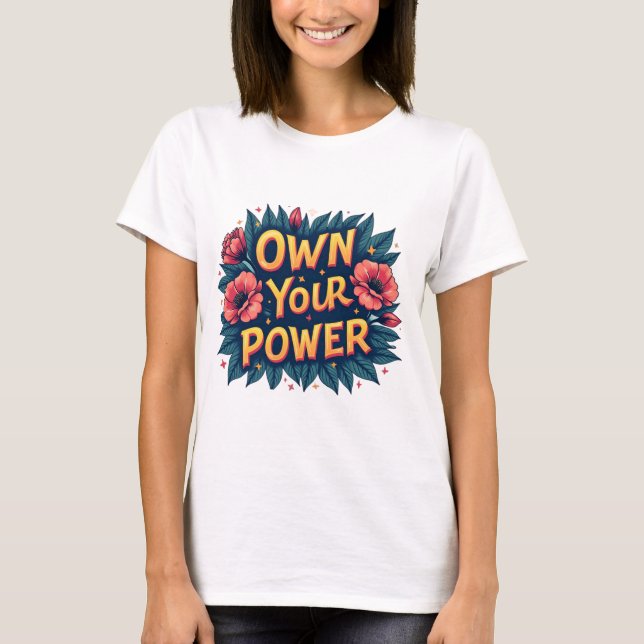 Camiseta Own Your Power (Anverso)